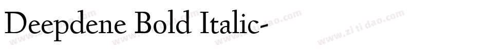 Deepdene Bold Italic字体转换